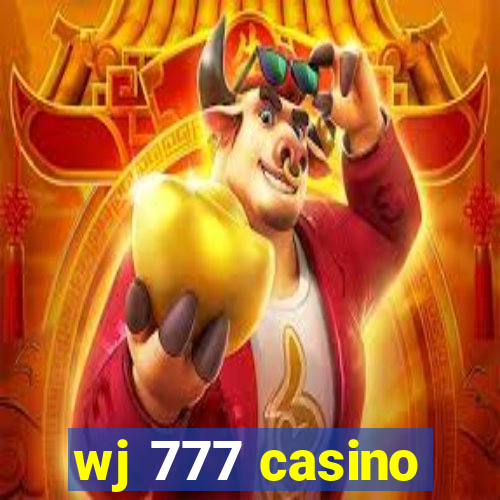 wj 777 casino